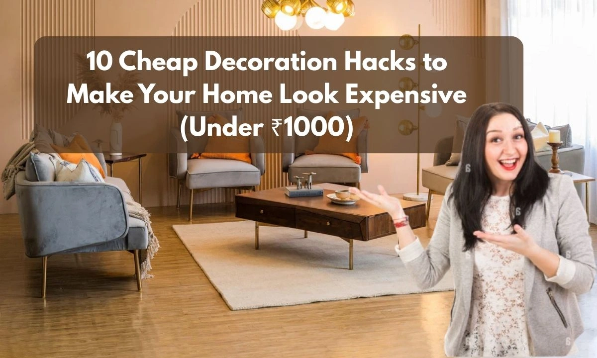 10 Cheap Decoration Hacks