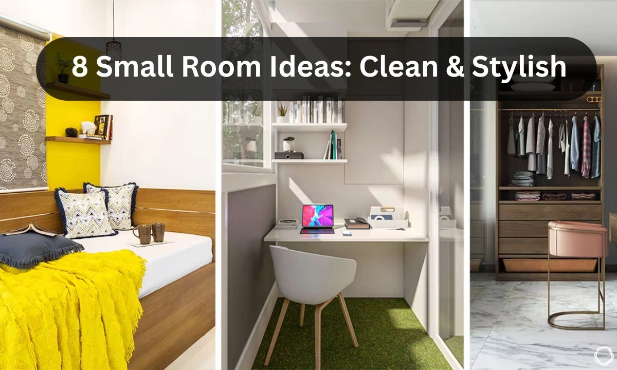 Small Room Decor Ideas